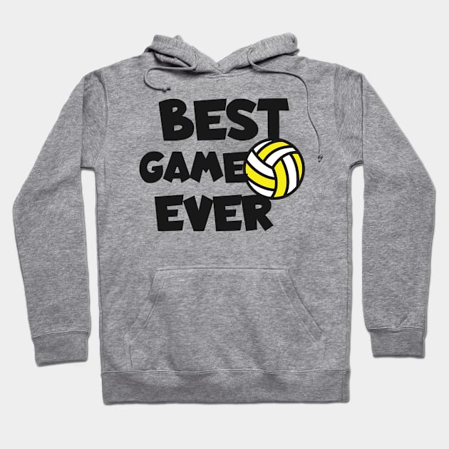 Volleyball best game ever Hoodie by maxcode